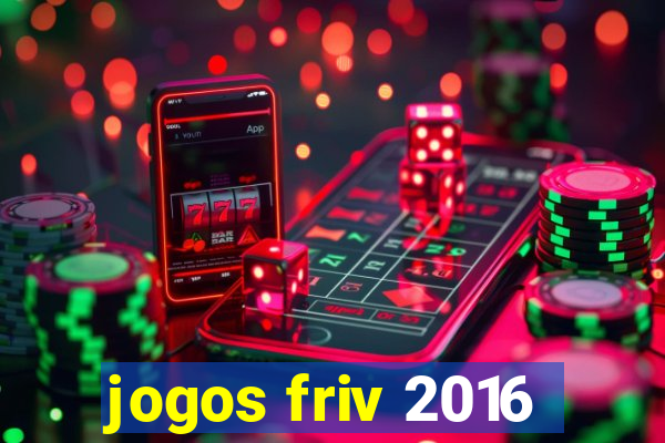 jogos friv 2016